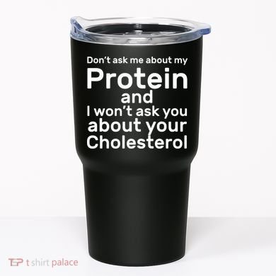 Protein Cholesterol Workout Tumbler
