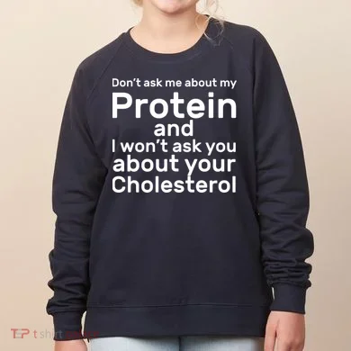 Protein Cholesterol Workout Women's Sweatshirt