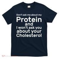 Protein Cholesterol Workout T-Shirt thumb 0