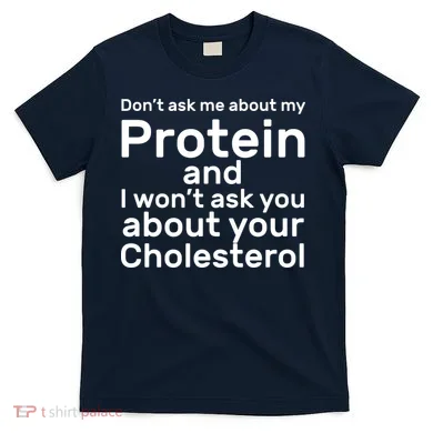 Protein Cholesterol Workout T-Shirt