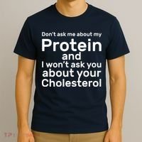 Protein Cholesterol Workout T-Shirt thumb 3