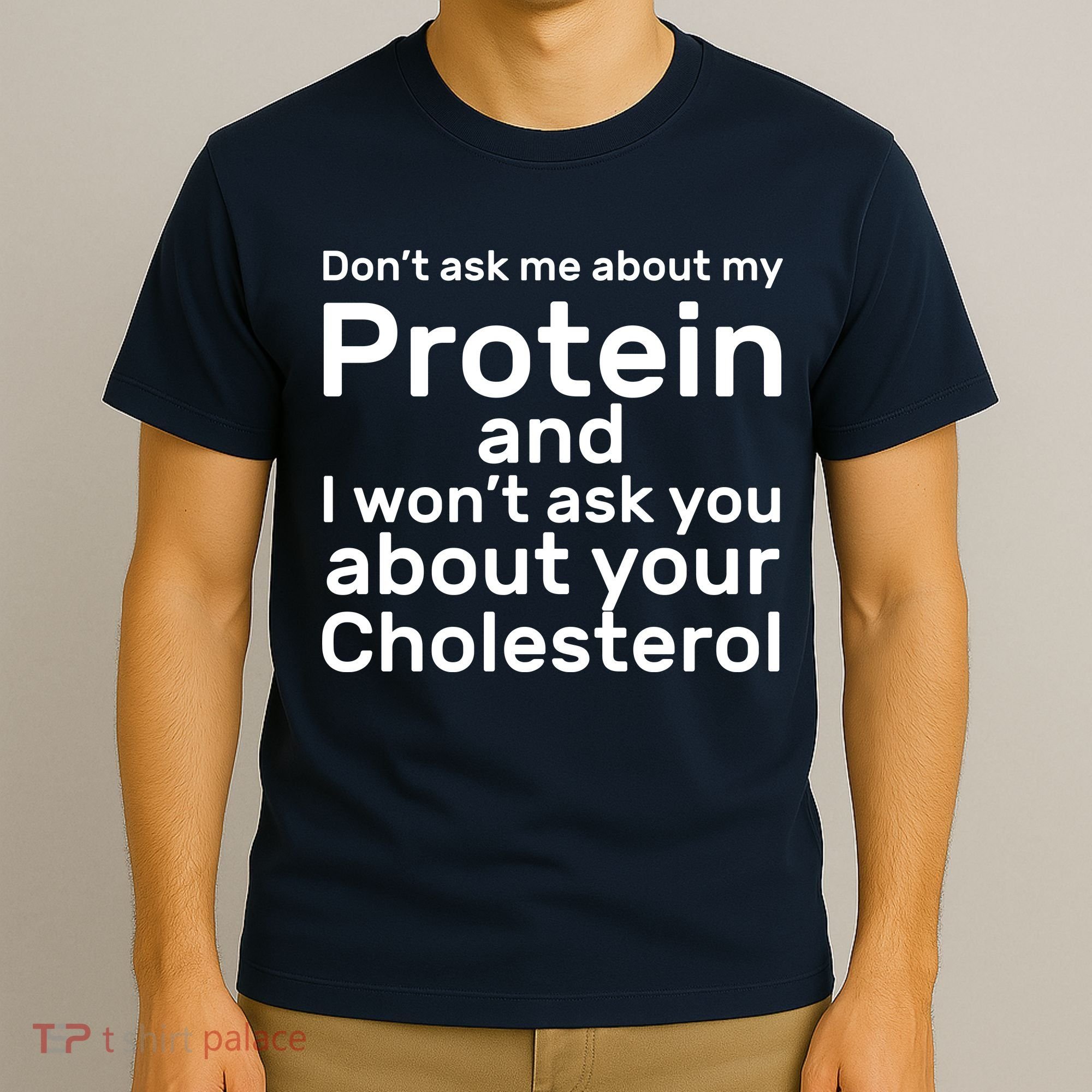 Protein Cholesterol Workout T-Shirt