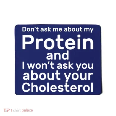 Protein Cholesterol Workout Mousepad