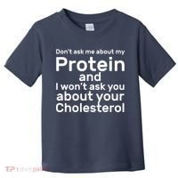 Protein Cholesterol Workout Toddler T-Shirt thumb 0