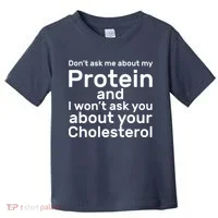 Protein Cholesterol Workout Toddler T-Shirt thumb 0