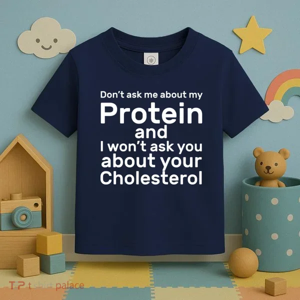 Protein Cholesterol Workout Toddler T-Shirt