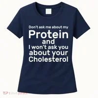 Protein Cholesterol Workout Women's T-Shirt thumb 0