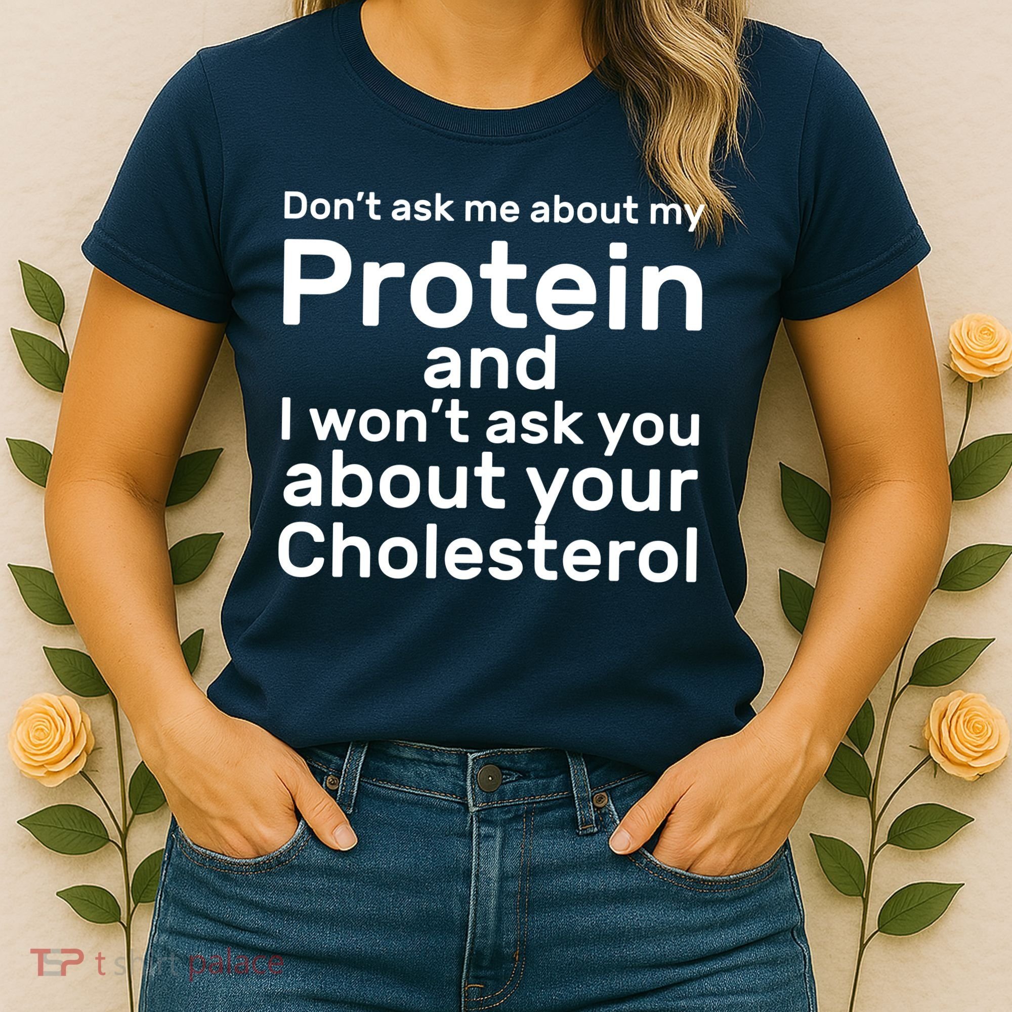 Protein Cholesterol Workout Women's T-Shirt