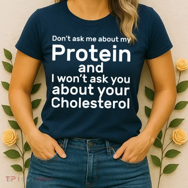 Protein Cholesterol Workout Women's T-Shirt