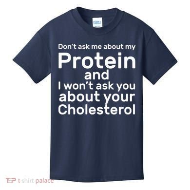 Protein Cholesterol Workout Kids T-Shirt