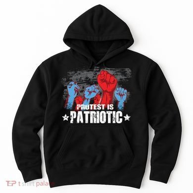 Protest Is Patriotic Hoodie
