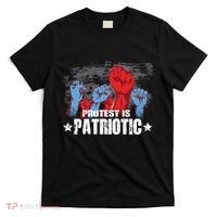 Protest Is Patriotic T-Shirt thumb 0