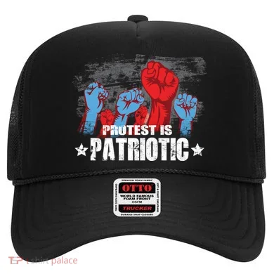 Protest Is Patriotic Hat