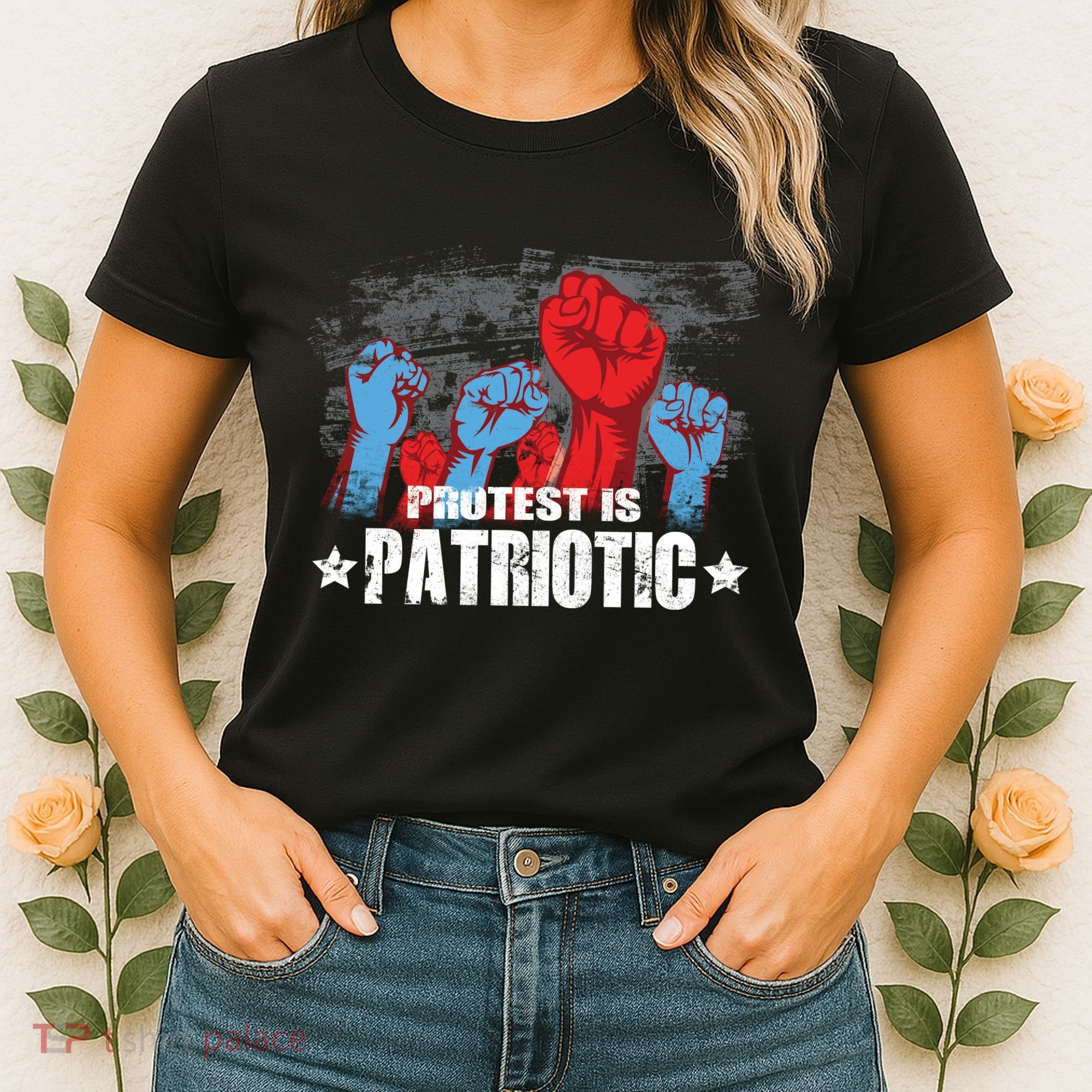 Protest Is Patriotic Women's T-Shirt