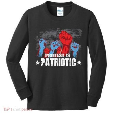 Protest Is Patriotic Kids Long Sleeve Shirt