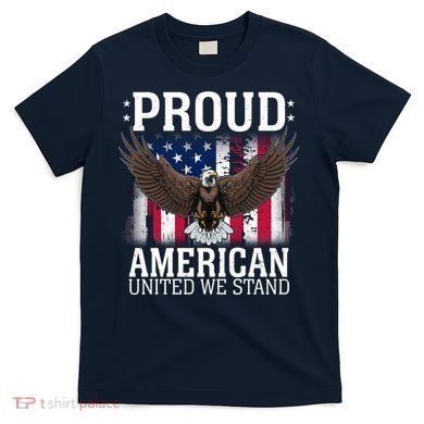 Proud American United We Stand Eagle T-Shirt