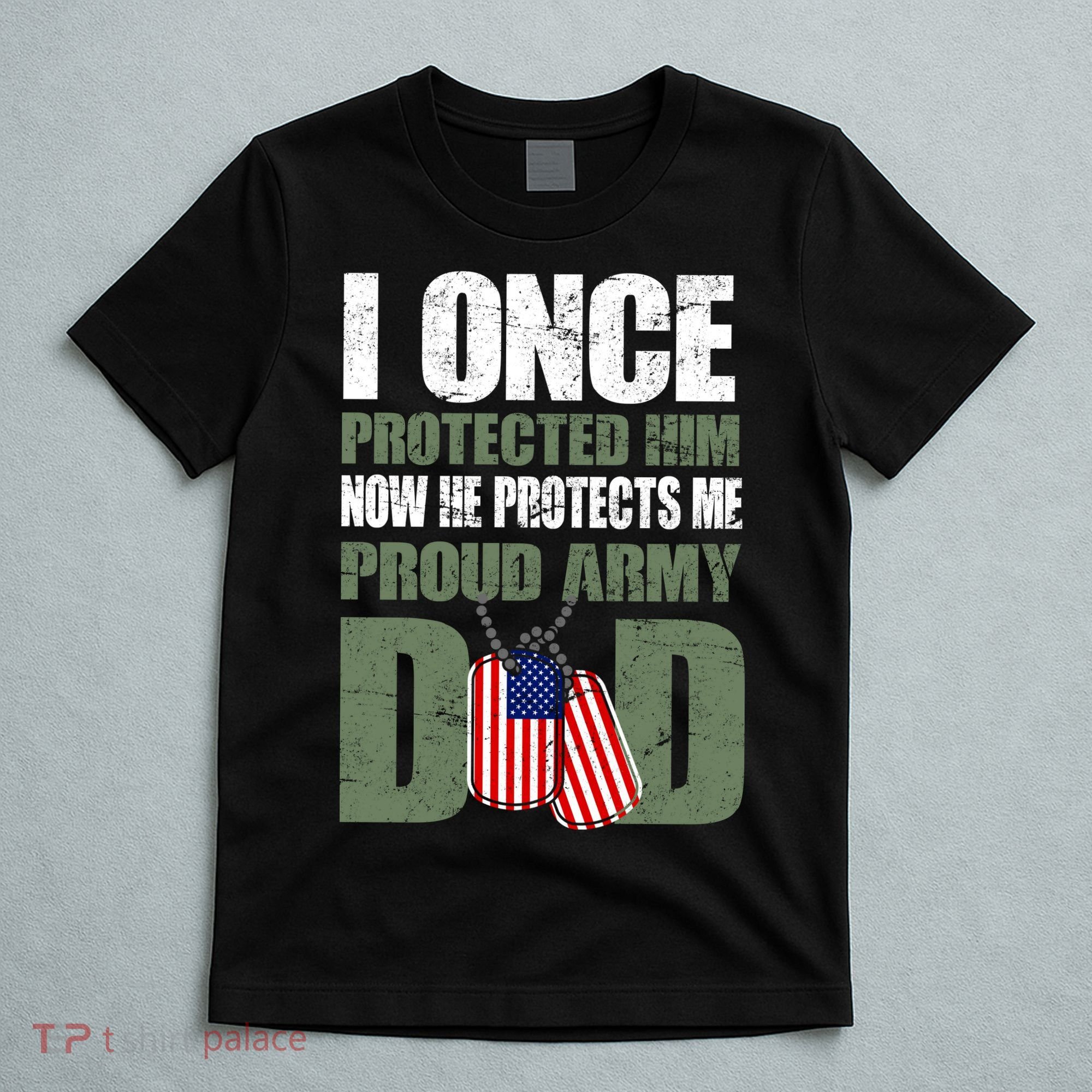 Proud Army Dad Of An American Soldier T-Shirt