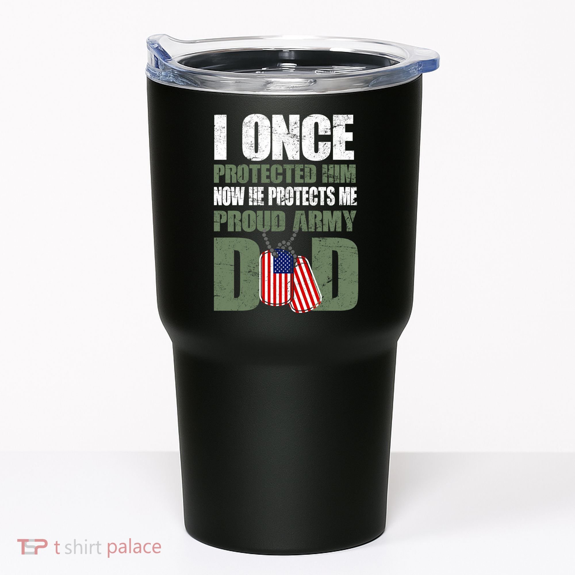 Proud Army Dad Of An American Soldier Tumbler