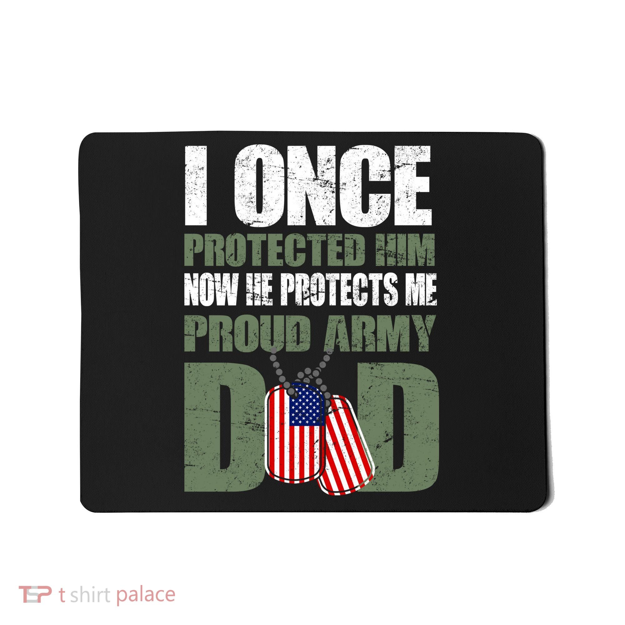 Proud Army Dad Of An American Soldier Mousepad