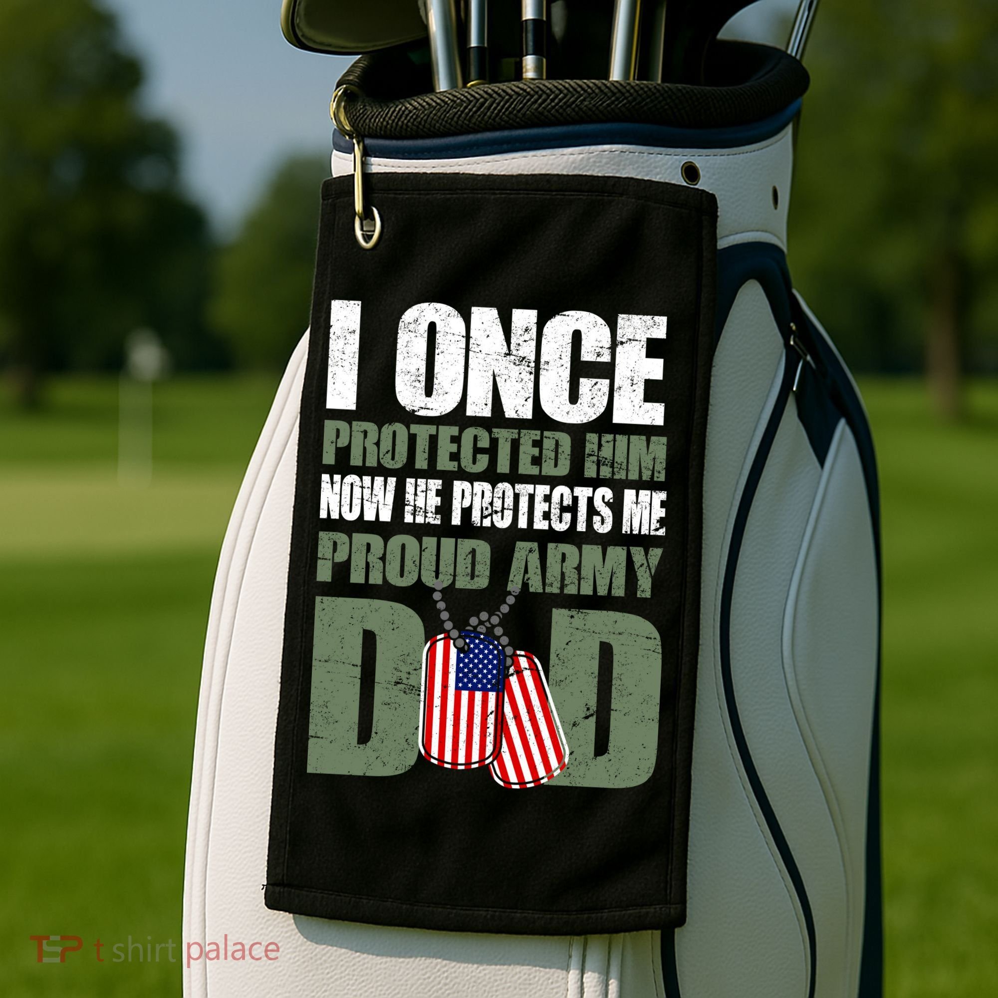 Proud Army Dad Of An American Soldier Golf Towel