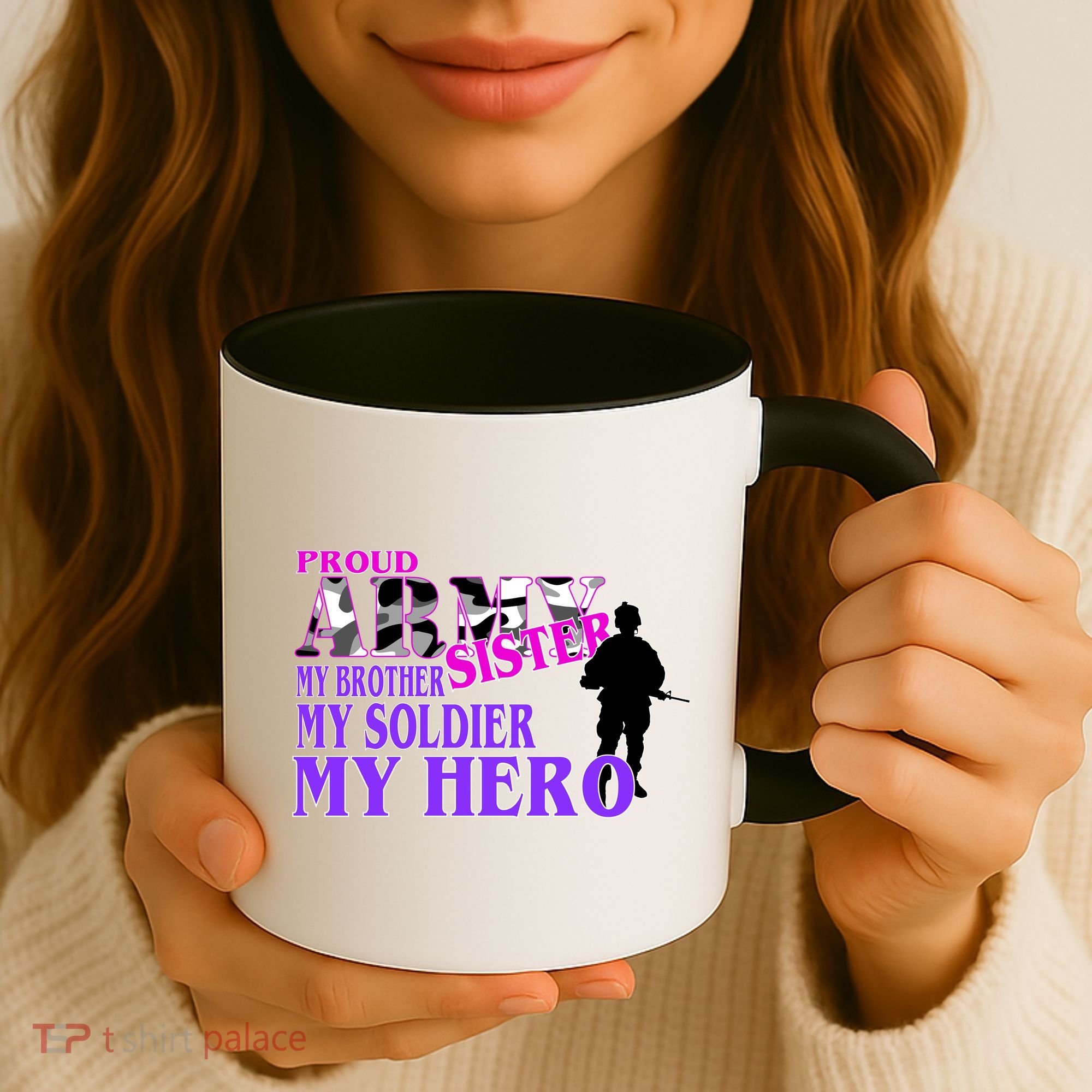 Proud Army Sister My Brother Soldier Hero Coffee Mug