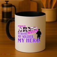 Proud Army Sister My Brother Soldier Hero Coffee Mug thumb 4
