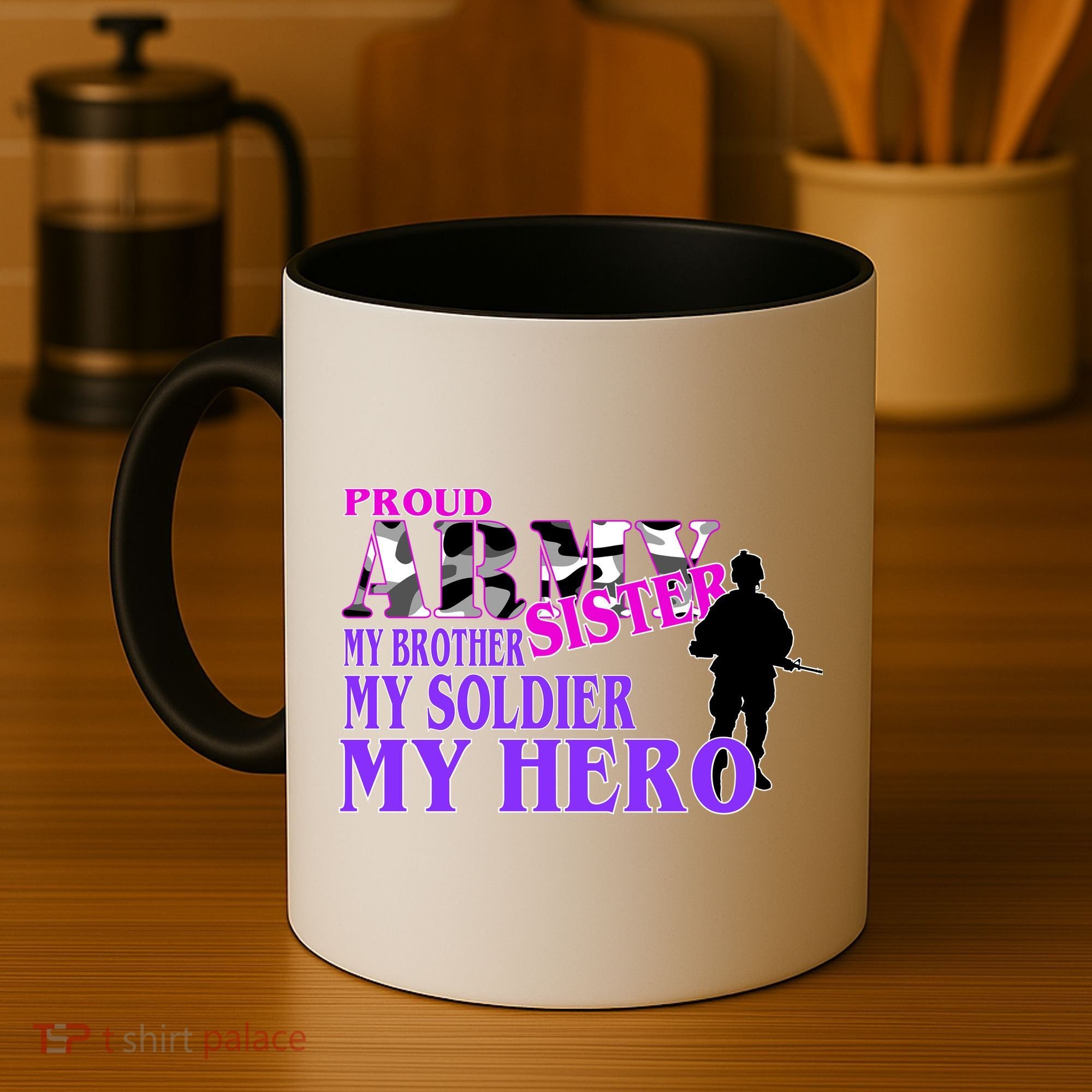 Proud Army Sister My Brother Soldier Hero Coffee Mug