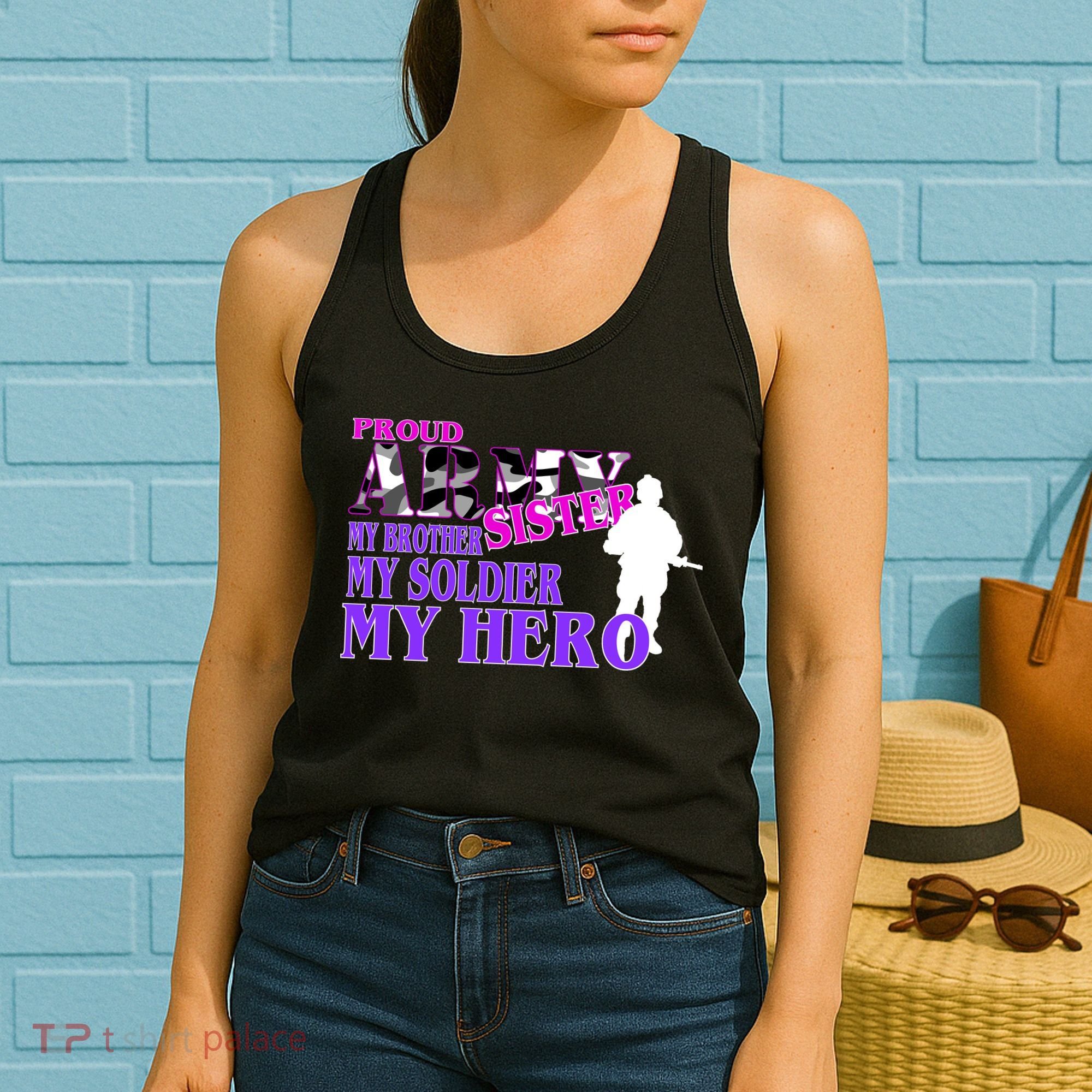 Proud Army Sister My Brother Soldier Hero Women's Tank Top