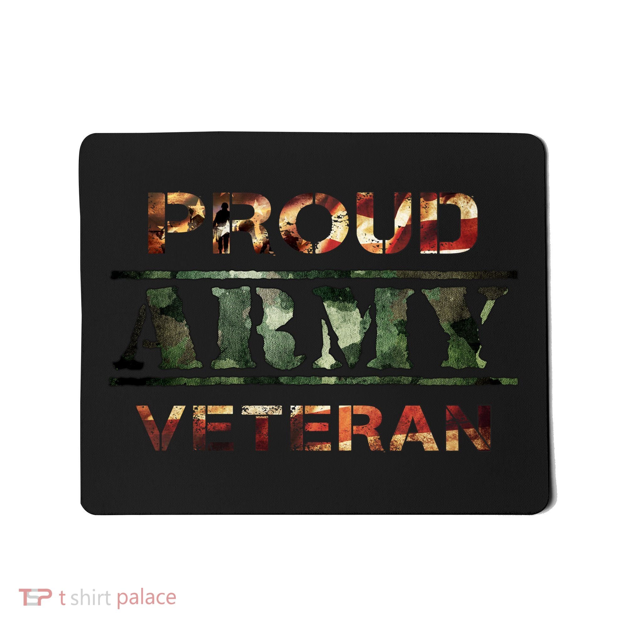 Proud Army Veteran Mousepad