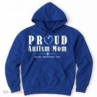 Proud Autism Mom Accept Understand Love Hoodie thumb 0