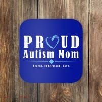 Proud Autism Mom Accept Understand Love Coaster thumb 0