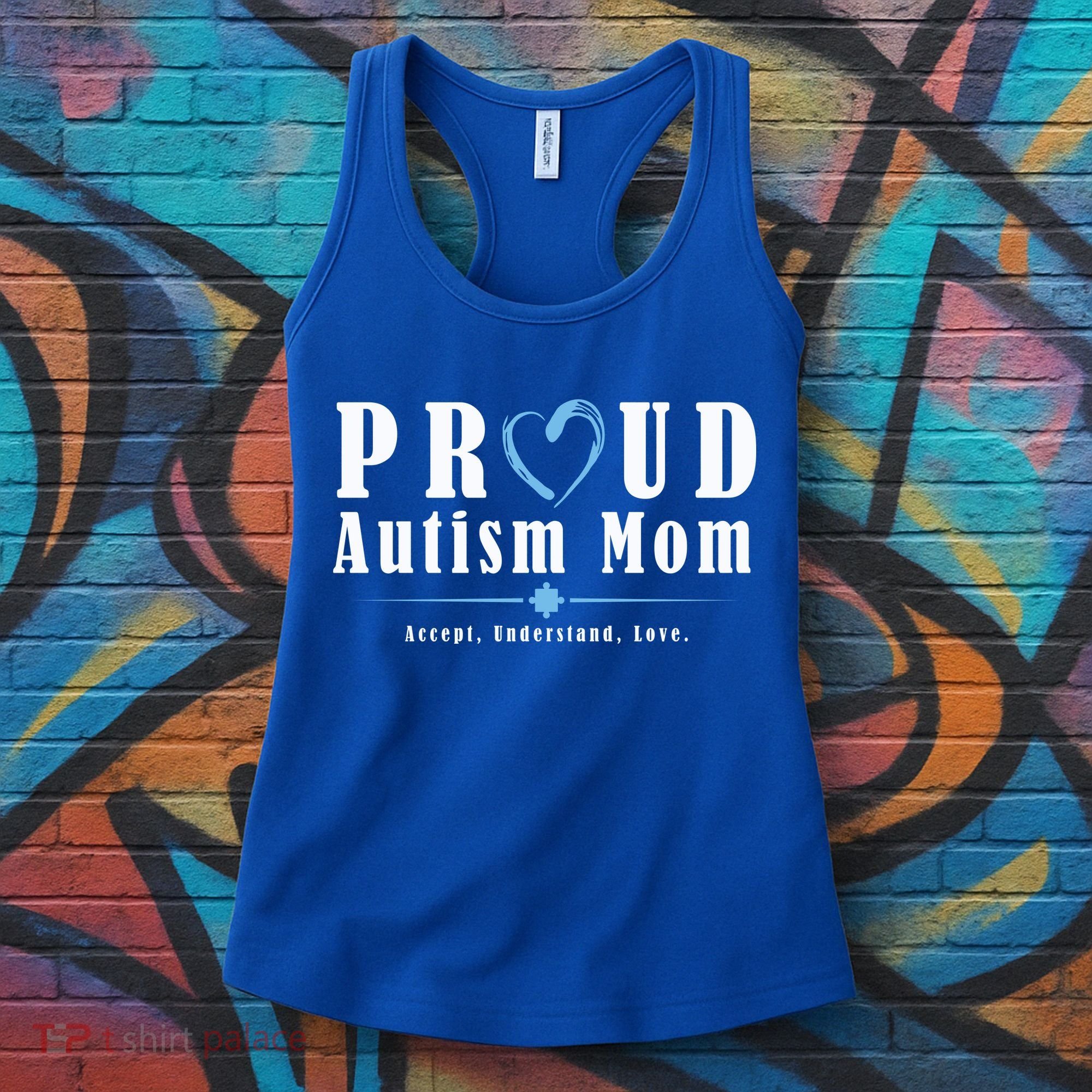 Proud Autism Mom Accept Understand Love Women's Tank Top