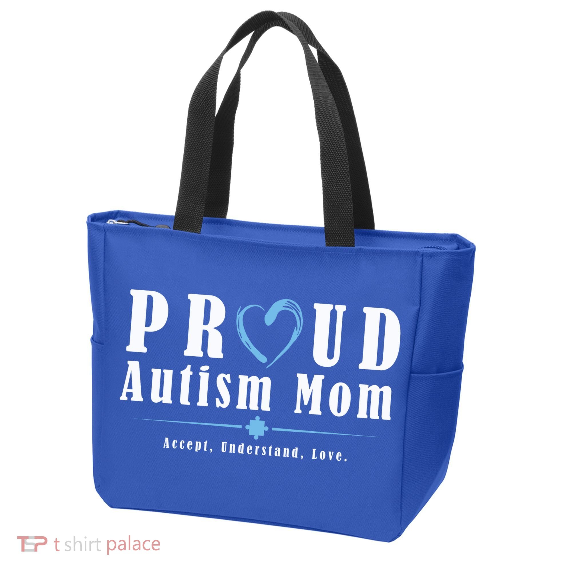 Proud Autism Mom Accept Understand Love Tote Bag