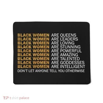 Proud Black Women Are Amazing Mousepad