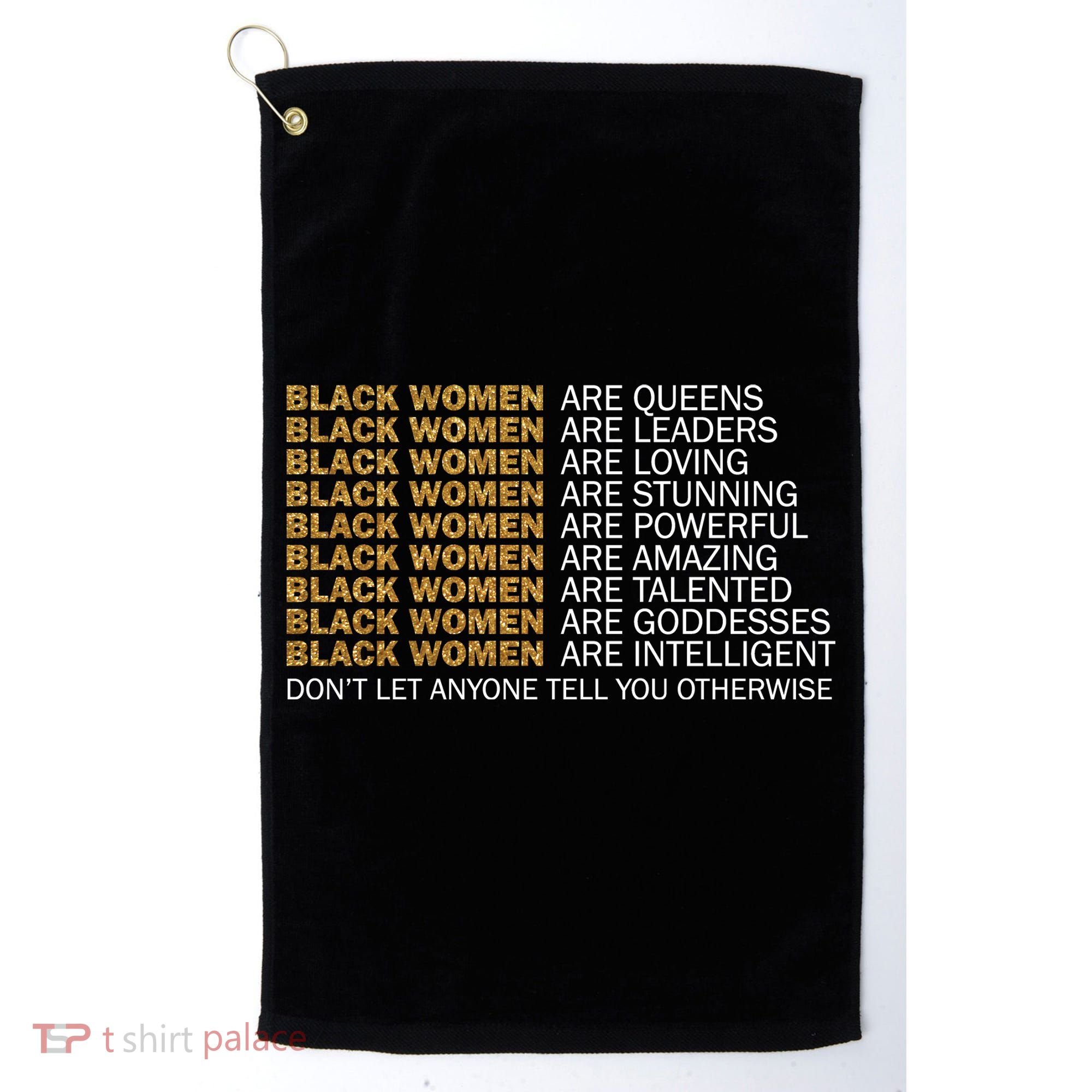 Proud Black Women Are Amazing Golf Towel
