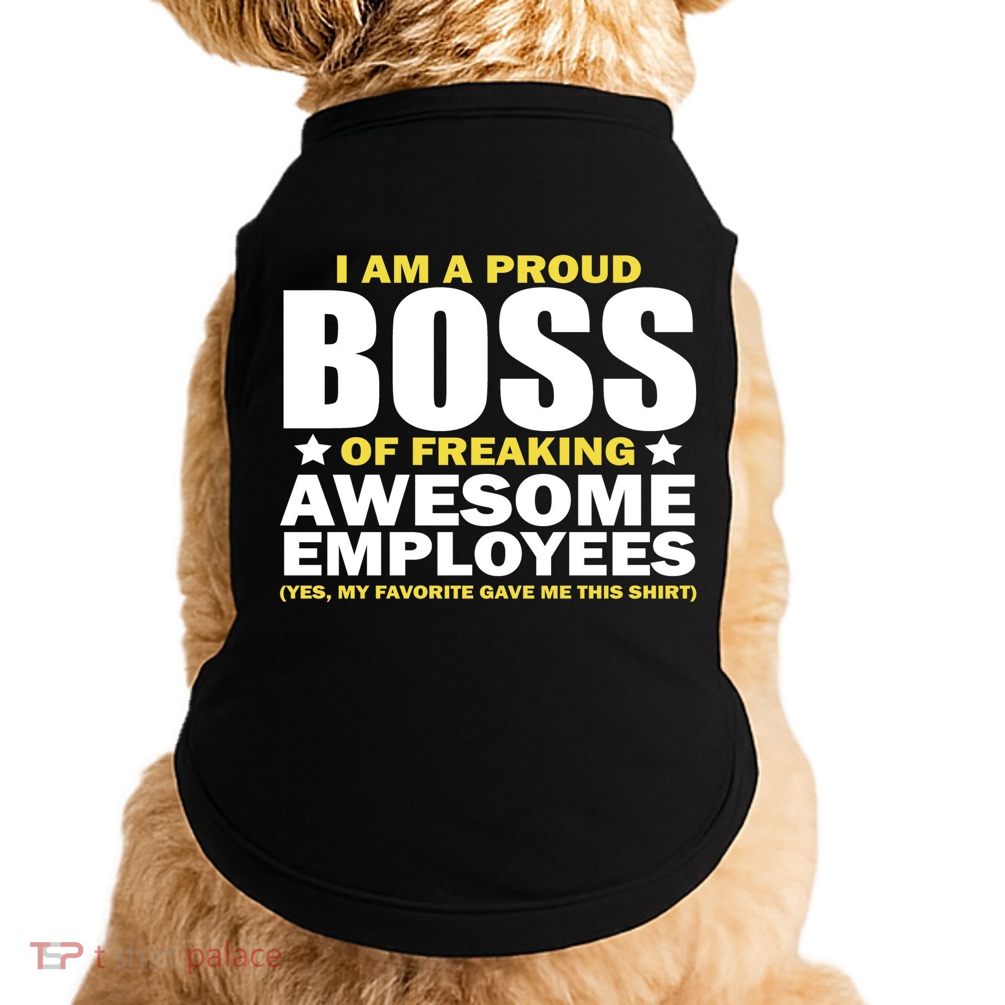 Proud Boss Of Freaking Awesome Employees Doggie Tank