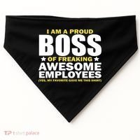 Proud Boss Of Freaking Awesome Employees USA-Made Doggie Bandana thumb 0