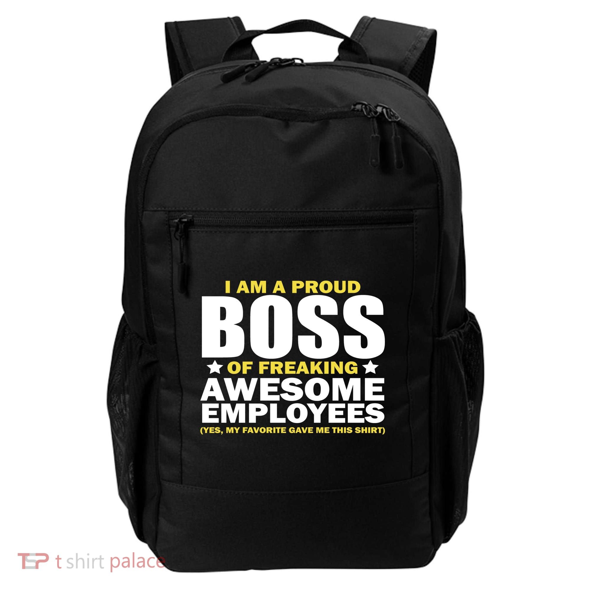 Proud Boss Of Freaking Awesome Employees Backpack