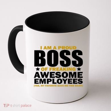 Proud Boss Of Freaking Awesome Employees Coffee Mug