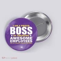 Proud Boss Of Freaking Awesome Employees Button thumb 0