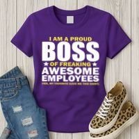 Proud Boss Of Freaking Awesome Employees Women's T-Shirt thumb 3