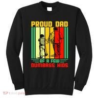Proud Dad of a few Dumbass Kids Sweatshirt thumb 0