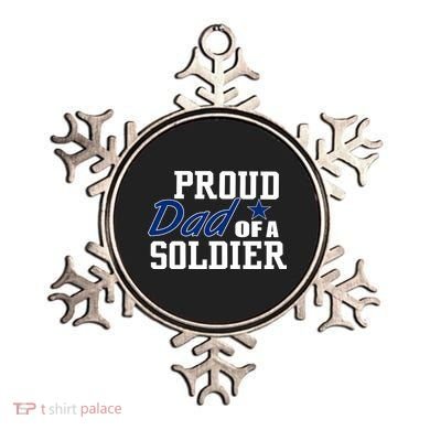 Proud Dad of A Soldier Ornament