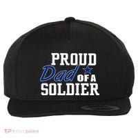 Proud Dad of A Soldier Wool Snapback Cap thumb 0