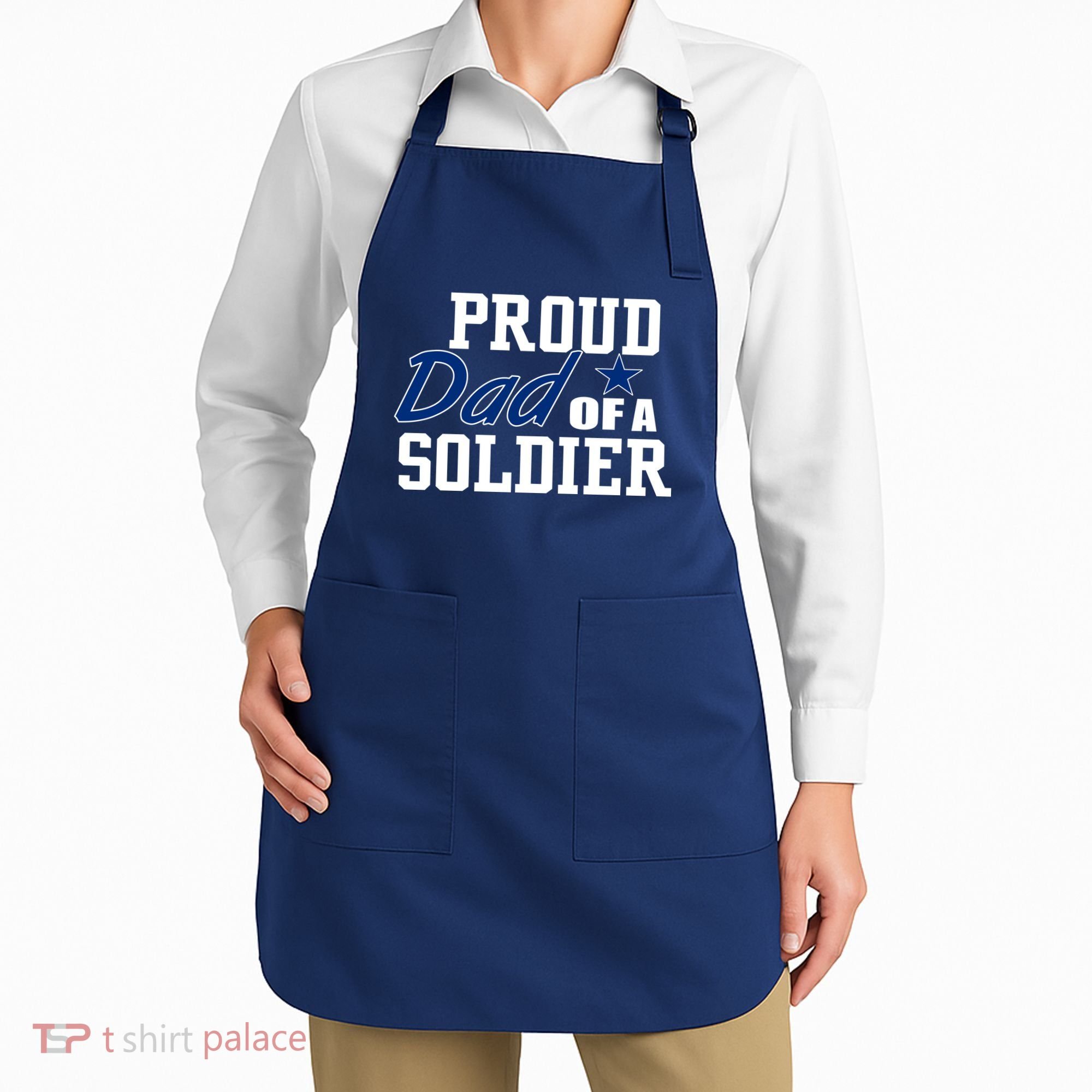 Proud Dad of A Soldier Apron