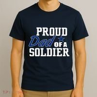 Proud Dad of A Soldier T-Shirt thumb 3