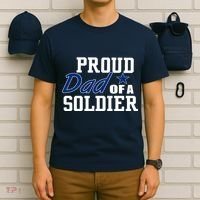 Proud Dad of A Soldier T-Shirt thumb 6