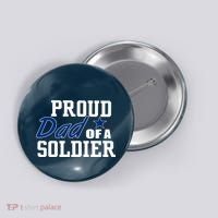 Proud Dad of A Soldier Button thumb 0
