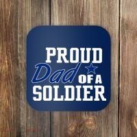 Proud Dad of A Soldier Coaster thumb 0