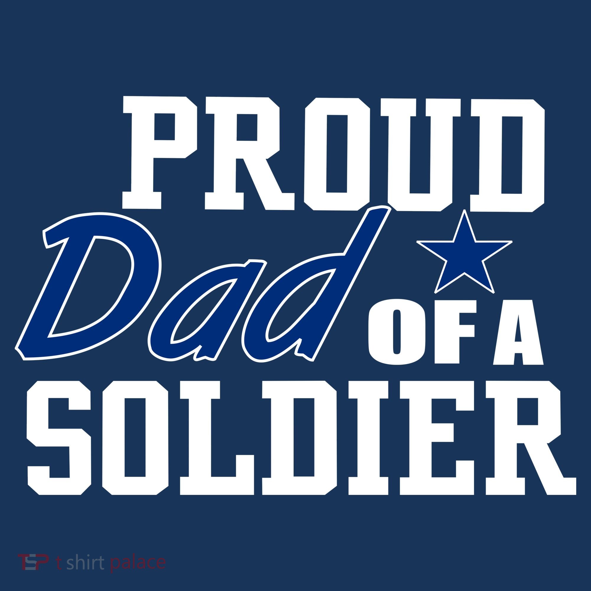 Proud Dad of A Soldier Premium T-Shirt